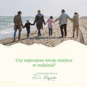 czy-zajmujesz-swoje-miejsce-w-rodzinie